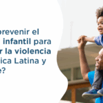 Detener la Violencia Infantil: Mensajes y Frases Efectivas para la Prevención