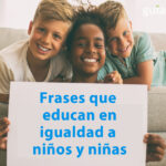 Educar en Igualdad: Frases Clave para la Cooperación en Educación Infantil